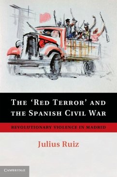 'Red Terror' and the Spanish Civil War (eBook, ePUB) - Ruiz, Julius