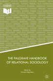 The Palgrave Handbook of Relational Sociology (eBook, PDF)