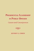 Presidential Leadership in Public Opinion (eBook, PDF)