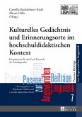 Kulturelles Gedaechtnis und Erinnerungsorte im hochschuldidaktischen Kontext (eBook, PDF)