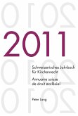 Schweizerisches Jahrbuch fuer Kirchenrecht. Band 16 (2011)- Annuaire suisse de droit ecclesial. Volume 16 (2011) (eBook, PDF)
