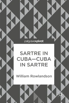 Sartre in Cuba–Cuba in Sartre (eBook, PDF) - Rowlandson, William