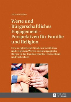Werte und Buergerschaftliches Engagement - Perspektiven fuer Familie und Religion (eBook, PDF) - Mollers, Michaela