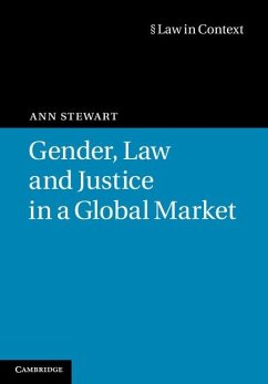 Gender, Law and Justice in a Global Market (eBook, ePUB) - Stewart, Ann