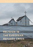 Religion in the European Refugee Crisis (eBook, PDF)