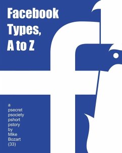 Facebook Types, A to Z (eBook, ePUB) - Bozart, Mike