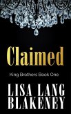 Claimed (The King Brothers Series, #1) (eBook, ePUB)