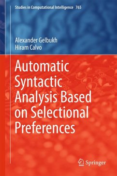 Automatic Syntactic Analysis Based on Selectional Preferences (eBook, PDF) - Gelbukh, Alexander; Calvo, Hiram