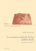 La narrativa espanola de hoy (2000-2010) (eBook, PDF)