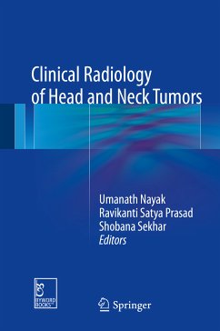 Clinical Radiology of Head and Neck Tumors (eBook, PDF) - Nayak, Umanath; Satya Prasad, Ravikanti; Sekhar, Shobana