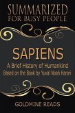 Sapiens - Summarized for Busy People: A Brief History of Humankind: Based on the Book by Yuval Noah Harari (eBook, ePUB)