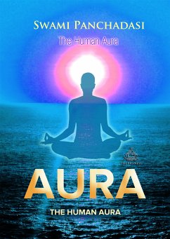 The Human Aura (eBook, ePUB)