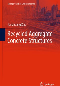 Recycled Aggregate Concrete Structures (eBook, PDF) - Xiao, Jianzhuang