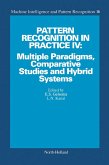 Pattern Recognition in Practice IV: Multiple Paradigms, Comparative Studies and Hybrid Systems (eBook, PDF)