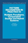 Pattern Recognition in Practice IV: Multiple Paradigms, Comparative Studies and Hybrid Systems (eBook, PDF)