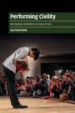 Performing Civility (eBook, ePUB) Performing Civility (eBook, ePUB)