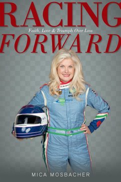 Racing Forward (eBook, PDF) - Mosbacher, Mica