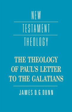 Theology of Paul's Letter to the Galatians (eBook, ePUB) - Dunn, James D. G.