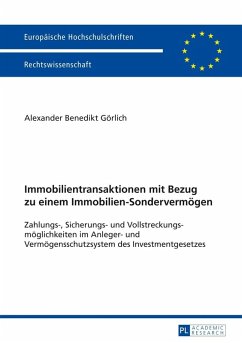 Immobilientransaktionen mit Bezug zu einem Immobilien-Sondervermoegen (eBook, PDF) - Gorlich, Alexander