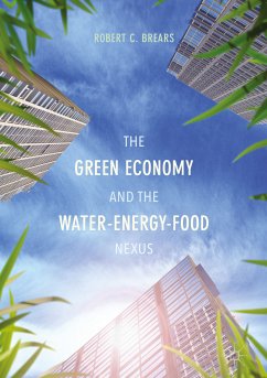 The Green Economy and the Water-Energy-Food Nexus (eBook, PDF) - Brears, Robert C.