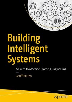 Building Intelligent Systems (eBook, PDF) - Hulten, Geoff