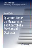Quantum Limits on Measurement and Control of a Mechanical Oscillator (eBook, PDF)