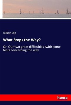 What Stops the Way? - Ellis, William