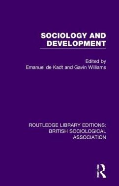 Sociology and Development - De Kadt, Emanuel; Williams, Gavin