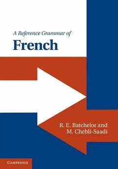 Reference Grammar of French (eBook, ePUB) - Batchelor, R. E.