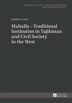 Mahalla - Traditional Institution in Tajikistan and Civil Society in the West (eBook, ePUB) - Saidbek Goziev, Goziev