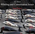 All About Whaling and Conservation Issues (eBook, PDF)