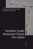 Translation Quality Assessment Policies from Galicia- Traduccion, calidad y politicas desde Galicia (eBook, PDF)