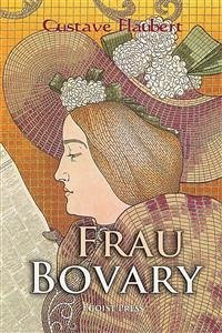 Frau Bovary (eBook, ePUB) - Flaubert, Gustave