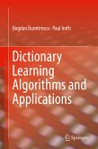 Dictionary Learning Algorithms and Applications (eBook, PDF)