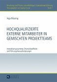 Hochqualifizierte externe Mitarbeiter in gemischten Projektteams (eBook, PDF)