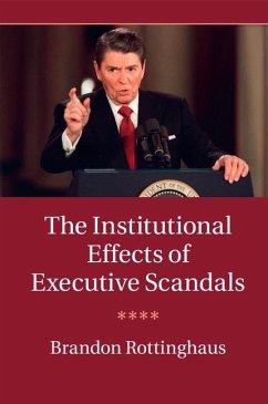 Institutional Effects of Executive Scandals (eBook, ePUB) - Rottinghaus, Brandon