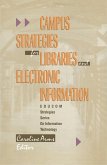 Campus Strategies for Libraries and Electronic Information (eBook, PDF)