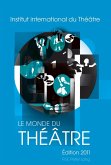 Le Monde du Theatre- Edition 2011 (eBook, PDF)