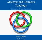 Algebraic and Geometric Topology (Concepts & Applications) (eBook, PDF)
