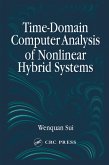 Time-Domain Computer Analysis of Nonlinear Hybrid Systems (eBook, PDF)