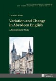 Variation and Change in Aberdeen English (eBook, ePUB)