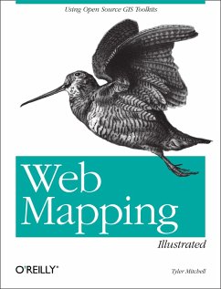 Web Mapping Illustrated (eBook, ePUB) - Mitchell, Tyler