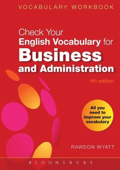 Check Your English Vocabulary for Business and Administration (eBook, PDF) - Wyatt, Rawdon