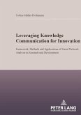 Leveraging Knowledge Communication for Innovation (eBook, PDF)