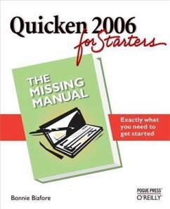 Quicken 2006 for Starters: The Missing Manual (eBook, PDF) - Biafore, Bonnie