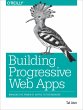 Building Progressive Web Apps (eBook,... - Bild 1