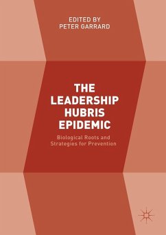 The Leadership Hubris Epidemic (eBook, PDF)