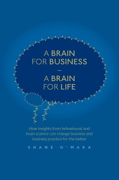 A Brain for Business – A Brain for Life (eBook, PDF) - O'Mara, Shane