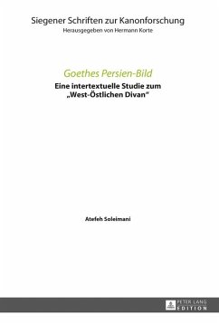 Goethes Persien-Bild (eBook, ePUB) - Atefeh Soleimani, Soleimani