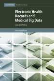 Electronic Health Records and Medical Big Data (eBook, ePUB)